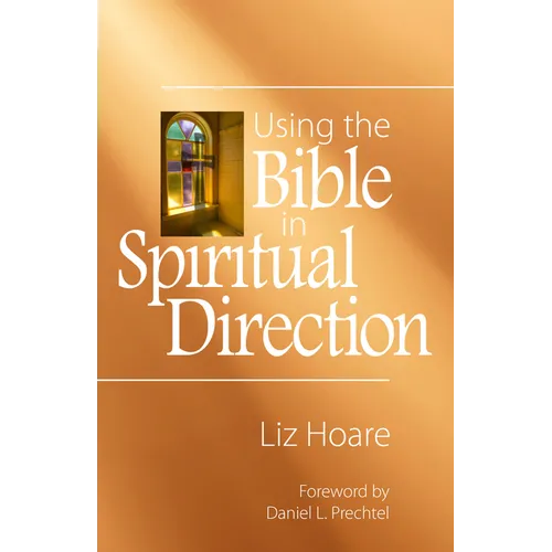 Using the Bible in Spiritual Direction