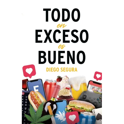 Todo en exceso es bueno