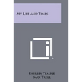 My Life And Times