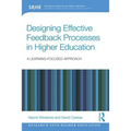 Designing Effective Feedback Processes in Higher Education: A Learning-Focused Approach