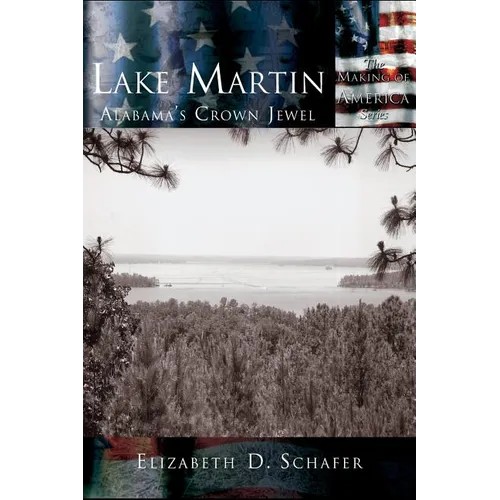 Lake Martin: Alabama's Crown Jewel