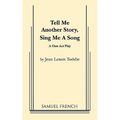 Tell Me Another Story, Sing Me a Song