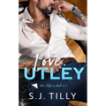 Love, Utley: Love Letters Book One