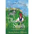 Flossie Smith: From Persimmon Grove Farm - Volume 1