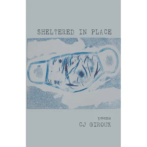 Sheltered in Place