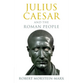 Julius Caesar and the Roman People