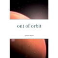 out of orbit