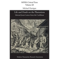 Life and Death on the Plantations: Selected Jesuit Letters from the Caribbean