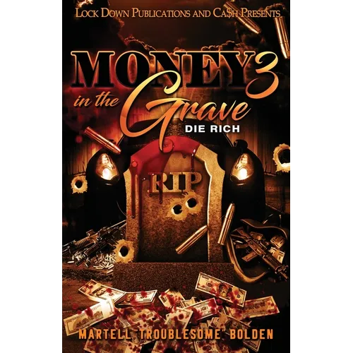 Money in the Grave 3