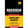 Thematische woordenschat Nederlands-Russisch - 9000 woorden