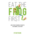 Eat The Frog First