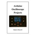 Arduino Oscilloscope Projects