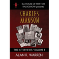 Charles Manson: The Interviews