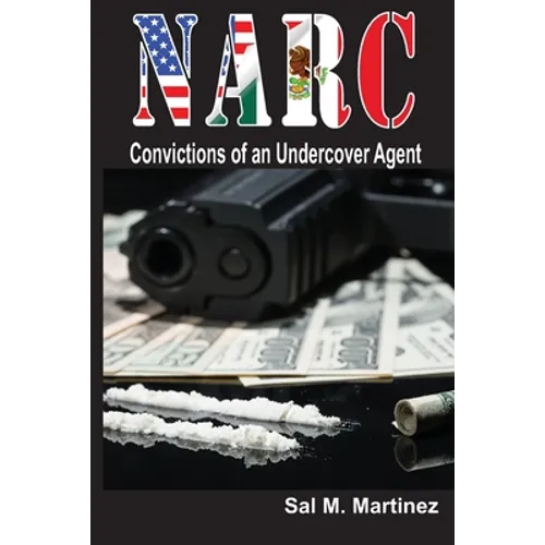 NARC, Convictions of an Undercover Agent