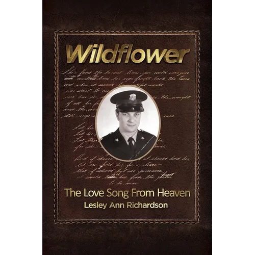 Wildflower: The Love Song from Heaven