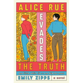 Alice Rue Evades the Truth