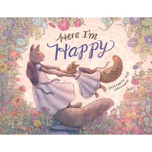 Here I'm Happy: A Book for Bereavement
