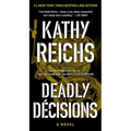 Deadly Decisions