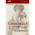 Cinderella: The 1878 Drury Lane Pantomime: Complete Libretto