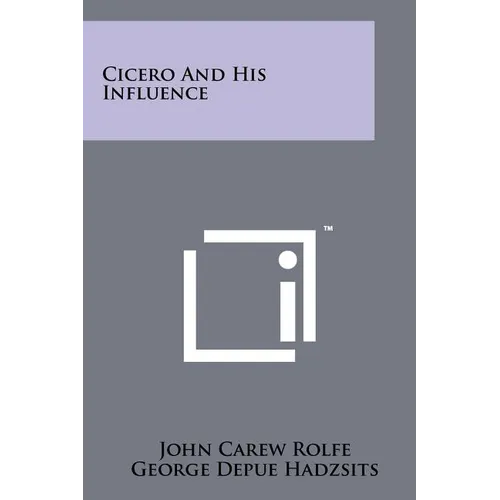 Cicero And His Influence