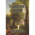 The Godfather's Wisdom