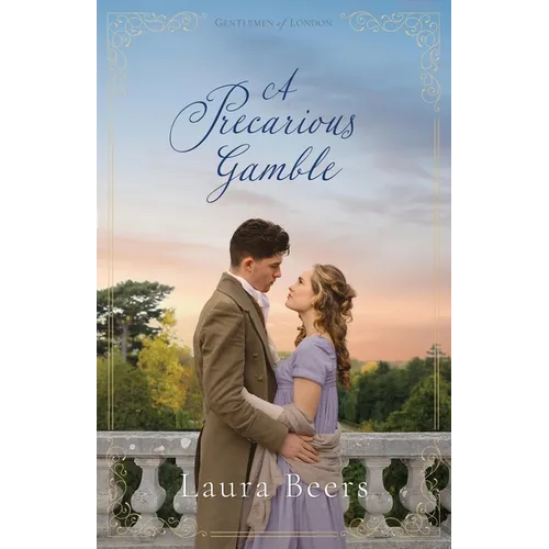 A Precarious Gamble: A Regency Romance
