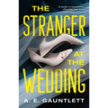 The Stranger at the Wedding