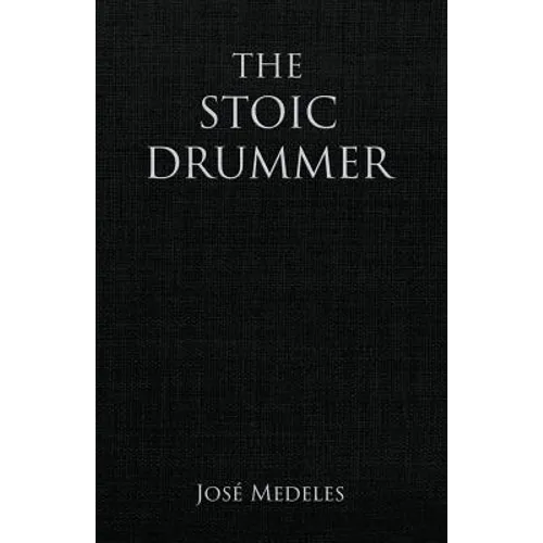 The Stoic Drummer