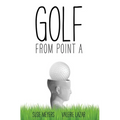 Golf from Point A