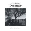 The Silent Dreamer