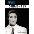 Elvis-Straight Up, Volume 1, By Joe Esposito and Joe Russo