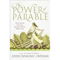 The Power of Parable: How Fiction by Jesus Became Fiction about Jesus
