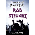 Legends of Rock & Roll - Rod Stewart