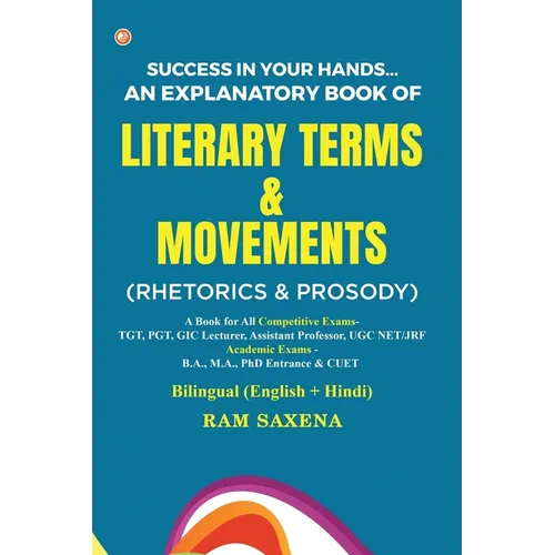 Literary Terms & Movements: Rhetorics & Prosody