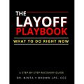 The Layoff Playbook: What To Do Right Now