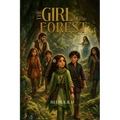 The Girl Of The Forest