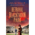 Betrayal at Blackthorn Park: An Evelyne Redfern Mystery