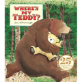 Where's My Teddy?: 25th Anniversary Edition