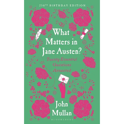 What Matters in Jane Austen?: Twenty Essential Questions Answered