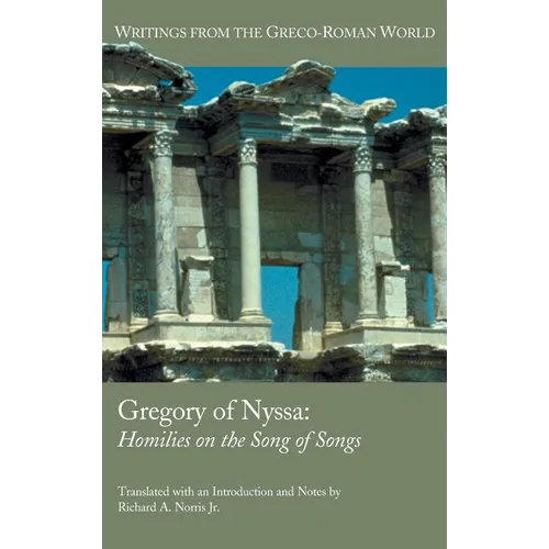 Gregory of Nyssa: Homilies on the Song of Songs