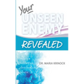 Your Unseen Enemy Revealed