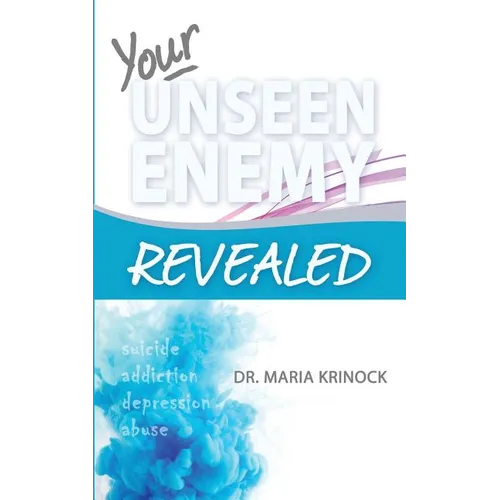 Your Unseen Enemy Revealed