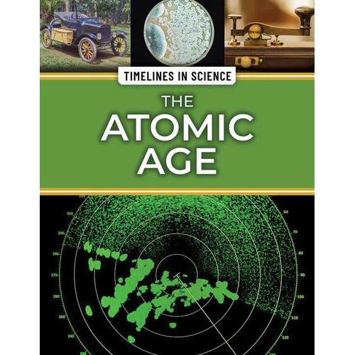 The Atomic Age