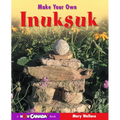 Make Your Own Inuksuk