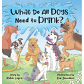 What Do All Dogs Need to Drink?