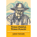Texas People, Texas Places: More Musings of the Rambling Boy