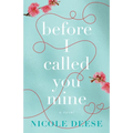 Before I Called You Mine