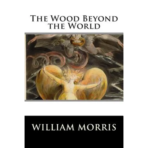 The Wood Beyond the World