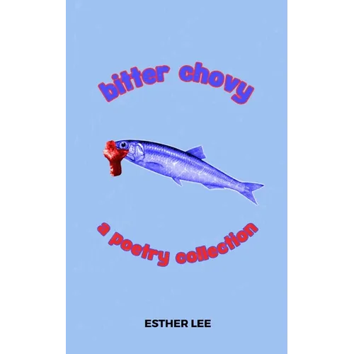 Bitter Chovy