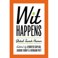 Wit Happens: Global Jewish Humor
